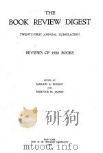 THE BOOK REVIEW DIGEST 1925   1926  PDF电子版封面    MARION A.KNIGHT AND MERTICE M. 