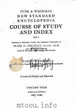 NEW STANDARD ENCYCLOPEDIA:COURSE OF STUDY AND INDEX PART Ⅰ   1947  PDF电子版封面    FUNK & WAGNALLS 