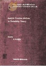 ANALYTIC FUNCTION METHODS IN PROBABILITY THEORY     PDF电子版封面  9638021268  B.GYIRES 