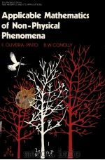 APPLICABLE MATHEMATICS OF NON-PHYSICAL PHENOMENA     PDF电子版封面  0853123667  F.OLIVEIRA-PINTO AND B.W.CONOL 