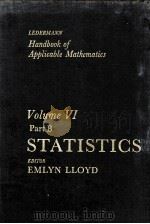 HANDBOOK OF APPLICABILE MATHEMATICS  VOLUME 6  STATISTICS PART B     PDF电子版封面    EMLYN LIOYD 