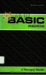 BASIC STATISTICS     PDF电子版封面  0408011076  J TENNANT-SMITH 