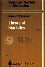 THEORY OF STATISTICS     PDF电子版封面  0387945466  MARK J.SCHERVISH 