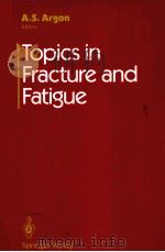 TOPICS IN FRACTURE AND FATIGUE（ PDF版）
