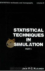 STATISTICAL TECHNIQUES IN SIMULATIION(IN TWO PARTS) PART 1     PDF电子版封面  082476157X  JACK P.C.KLEIJNEN 
