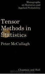 TENSOR METHODS IN STATISTICS     PDF电子版封面  0412274809   