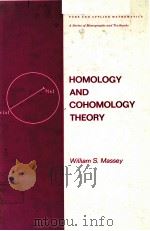 HOMOLOGY AND COHOMOLOGY THEORY：AN APROACH BASED ON ALEXANDER-SPANIER COCHAINS     PDF电子版封面  0824766628  WILLIAM S.MASSEY 