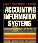 ACCOUNTING INFORMATION SYSTEMS     PDF电子版封面  0023860502  JOHN F.NASH，MARTIN B.ROBERTS 