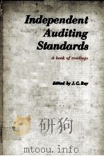 INDEPENDENT AUDITING STANDARDS：A BOOK OF READINGS     PDF电子版封面    J.C.RAY 