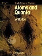 STUDY TOPICS IN PHYSICS  BOOK 7  ATOMS AND QUANTA（ PDF版）