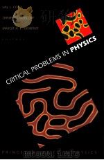 CRITICAL PROBLEMS IN PHYSICS     PDF电子版封面  0691057842  VAL L.FITCH，DANIEL R.MARLOW，MA 