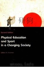 PHYSICAL EDUCATIONA AND SPORT IN A CHANGING SOCIETY  SECOND EDITION（ PDF版）