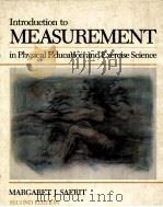 INTRODUCTION TO MEASUREMENT IN PHYSICAL EDUCATION AND EXERCISE SCIENCE  SECOND EDITION     PDF电子版封面  0801632986  MARGARET J.SAFRIT 