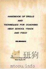 HANDBOOK OF DRILLS AND TECHNIQUES FOR COACHING HIGH SCHOOL TRACK AND FIELD（ PDF版）