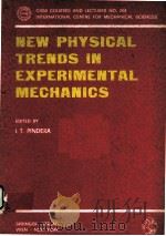 NEW PHYSICAL TRENDS IN EXPERIMENTAL EMCHANICS（ PDF版）