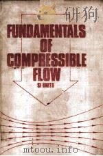 FUNDAMENTALS OF COMPRESSIBLE FLOW（ PDF版）
