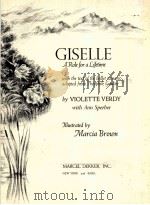 GISELLE:A ROLE FOR A LIFETIME     PDF电子版封面    MARCIA BROWN 