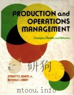 PRODUCTION AND OPERATIONS MANAGEMENT:CONCEPTS，MODELS，AND BEHAVLOR     PDF电子版封面  0137249551  EVERETT E.ADAM，RONALD J.EBERT 