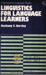 LINGUISTICS FOR LANGUAGE LEARNERS     PDF电子版封面    ANTONY F.HARTLEY 