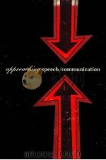 APPROACHING SPEECH/COMMUNICATION     PDF电子版封面  0030114810   