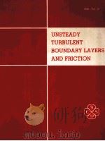 UNSTEADY TURBULENT BOUNDARY LAYERS AND FRICTION（ PDF版）