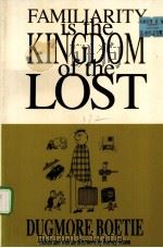 FAMILIARITY IS THE KINGDOM OF THE LOST（ PDF版）