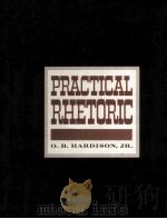 PRACTICAL RHETORIC     PDF电子版封面    O.B.HARDISON 