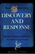 DISCOVERY AND RESPONSE:DRAMA，FICTION，AND POETRY WITH AN APPENDIX ON WRITION AND READING（ PDF版）