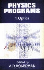 PHYSICS PROGRAMS:OPTICS     PDF电子版封面  0471277290  A.D.BOARDMAN 