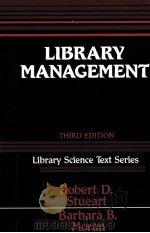 LIBRARY MANAGEMENT  THIRD EDITION   1987  PDF电子版封面  0872875490   
