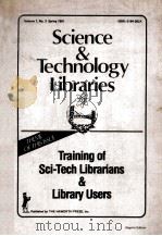 TRAINING OF SCI-TECH LIBRARIANS & LIBRARY USERS   1981  PDF电子版封面    ELLIS MOUNT 