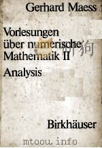 VORLESUNGEN UBER NUMERISCHE MATHEMATIK  2  ANALYSIS     PDF电子版封面  3764318848  GERHARD MAESS 