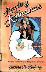 READING THE ROMANCE:WORNEN，PATRIARCHY，AND POPULAR LITERATURE（ PDF版）