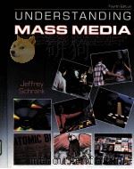 UNDERSTANDING MASS MEDIA  FOURTH EDITION     PDF电子版封面    JEFFREY 