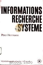 INFORMATIONSRECHERCHE SYSTEME   1978  PDF电子版封面     