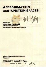 APPROXIMATION AND FUNCTION SPACES     PDF电子版封面    ZBIGNIEW CIESIELSK 
