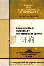 APPROXIMATION OF FUNCTIONS BY POLYNOMIALS AND SPLINES   1980  PDF电子版封面  082183049X  S.B.STECKIN 