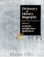 DICTIONARY OF LITERARY BIOGRAPHY·VOLUME TWO  AMERICAN NOVELISTS SINCE WORLD WAR 2（1978 PDF版）