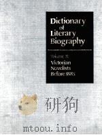 DICTIONARY OF LITERARY BIOGRAPHY·VOLUME TWENTY-ONE VICTORIAN NOVELISTS BEFORE 1885     PDF电子版封面    LRA B.NADEL AND WILLIAM E.FRED 