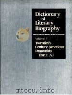 DICTIONARY OF LITERARY BIOGRAPHY·VOLUME SEVEB TWENTIETH-CENTURY AMERICAN DRAMATISTS  PART 1：A-J     PDF电子版封面    JOHN MACNICHOLAS 