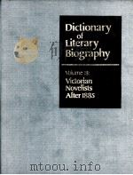 DICTIONARY OF LITERARY BIOGRAPHY·VOLUME EIGHTEEN  VICTORIAN NOVELISTS AFTER 1885   1983  PDF电子版封面    IRA B.NADEL AND WILLIAM E.FRED 