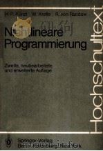 Nichtlineare Programmierung   1979  PDF电子版封面  3540093435  Künzi;Hans Paul; Krelle;Wilhel 