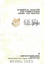 NUMERICAL ANALYSIS AND COMPUTATION THEORY AND PARCTICE     PDF电子版封面  0201006146  E.K.BLUM 
