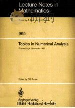 TOPICS IN NUMERICAL ANALYSIS   1982  PDF电子版封面  3540119671  P.R.TURNER 