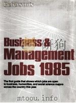 BUSINESS AND MANAGEMENT JOBS 1985     PDF电子版封面  0878662499   