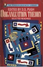 ORGANIZATION THEORY：SELECTED RE3ADINGS  SECOND EDITION     PDF电子版封面  0140091319  D.S.PUGH 