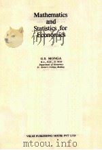 MATHEMATICS AND STATISTICS FOR ECONOMICS     PDF电子版封面  0706928067  G.S.MONGA 