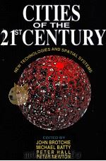 CITIES OF THE 21ST CENTURY：NEW TECHNOLGIES AND SPATIAL SYSTEMS（ PDF版）