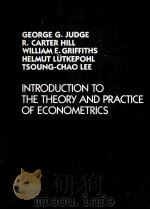 INTRODUCTIN TO THE THEORY AND PRACTICE OF ECONOMETRICS     PDF电子版封面  0471866652   