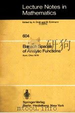 BANACH SPACES OF ANALYTIC FUNCTIONS   1977  PDF电子版封面  3540082561   